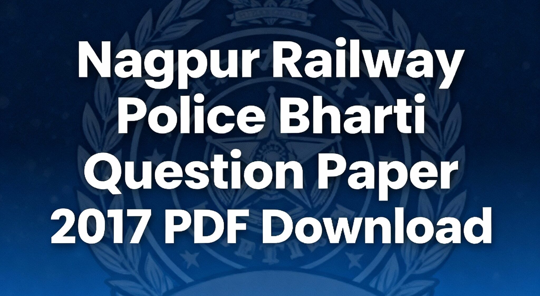 Nagpur Railway Police Bharti 2017