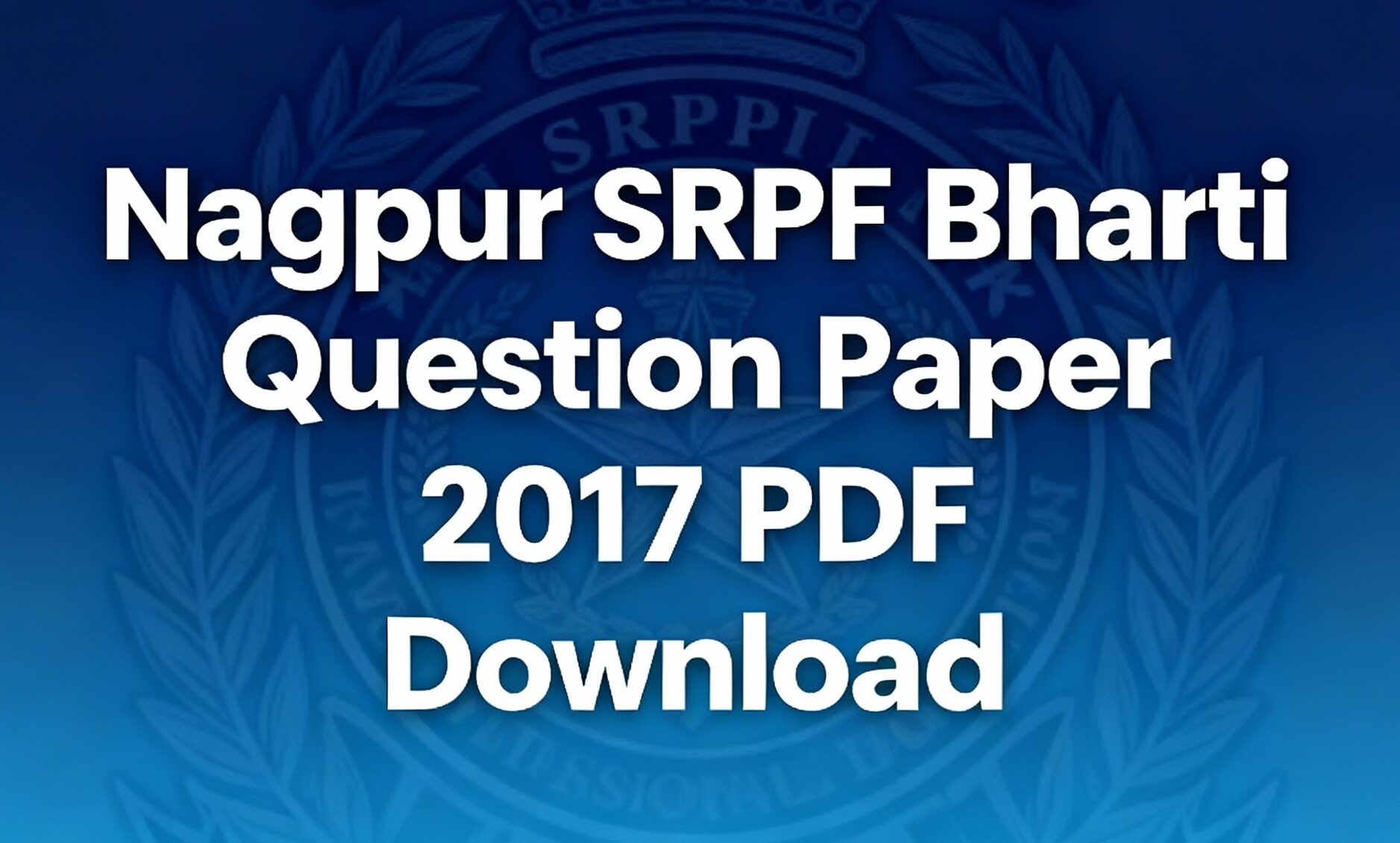 Nagpur SRPF Bharti 2017