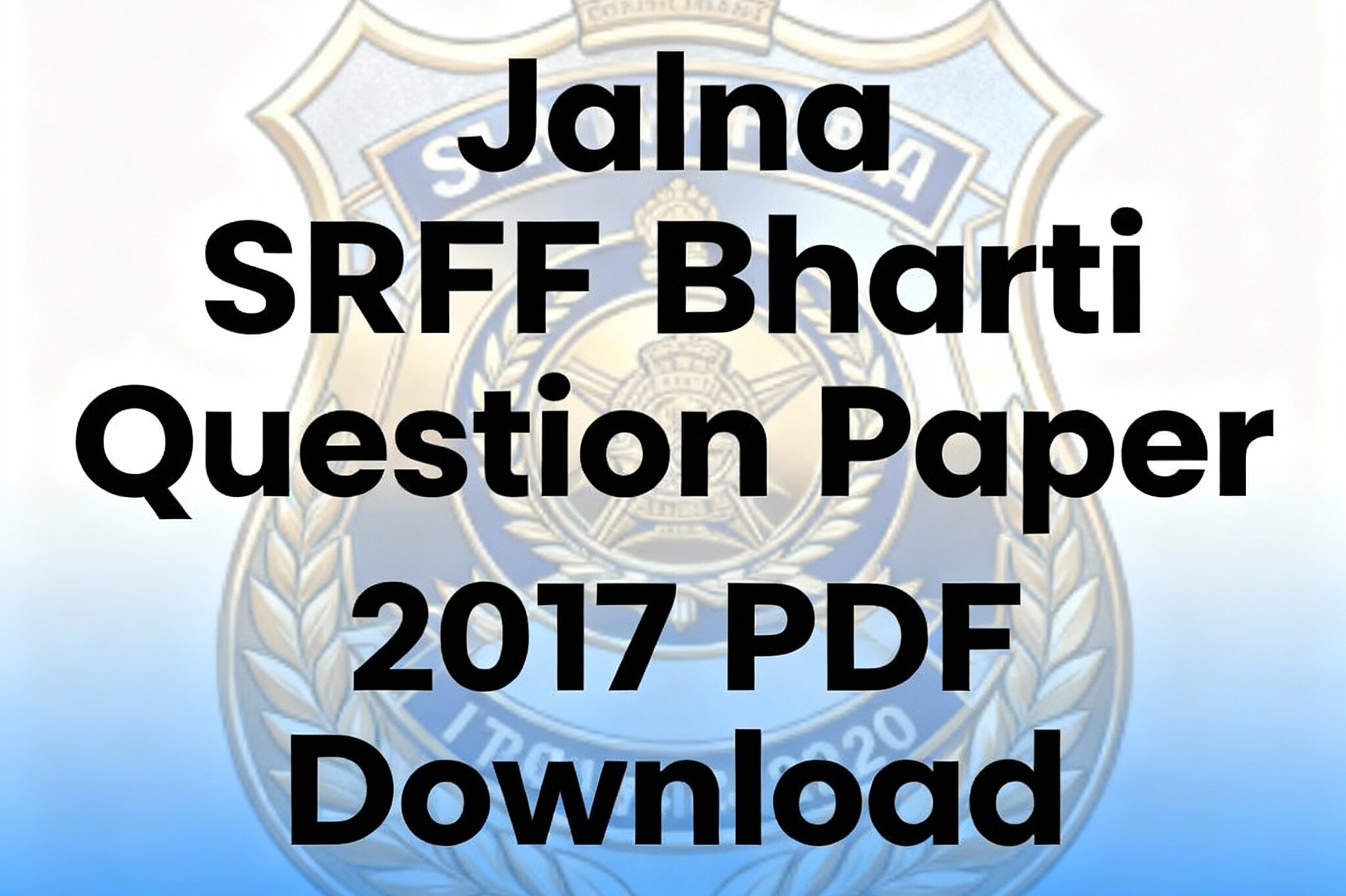 Jalna SRPF Gr 3 Police Bharti 2017