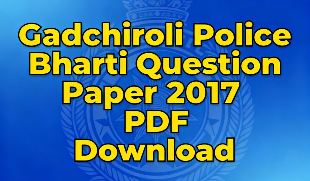 Gadchiroli Police Bharti 2017