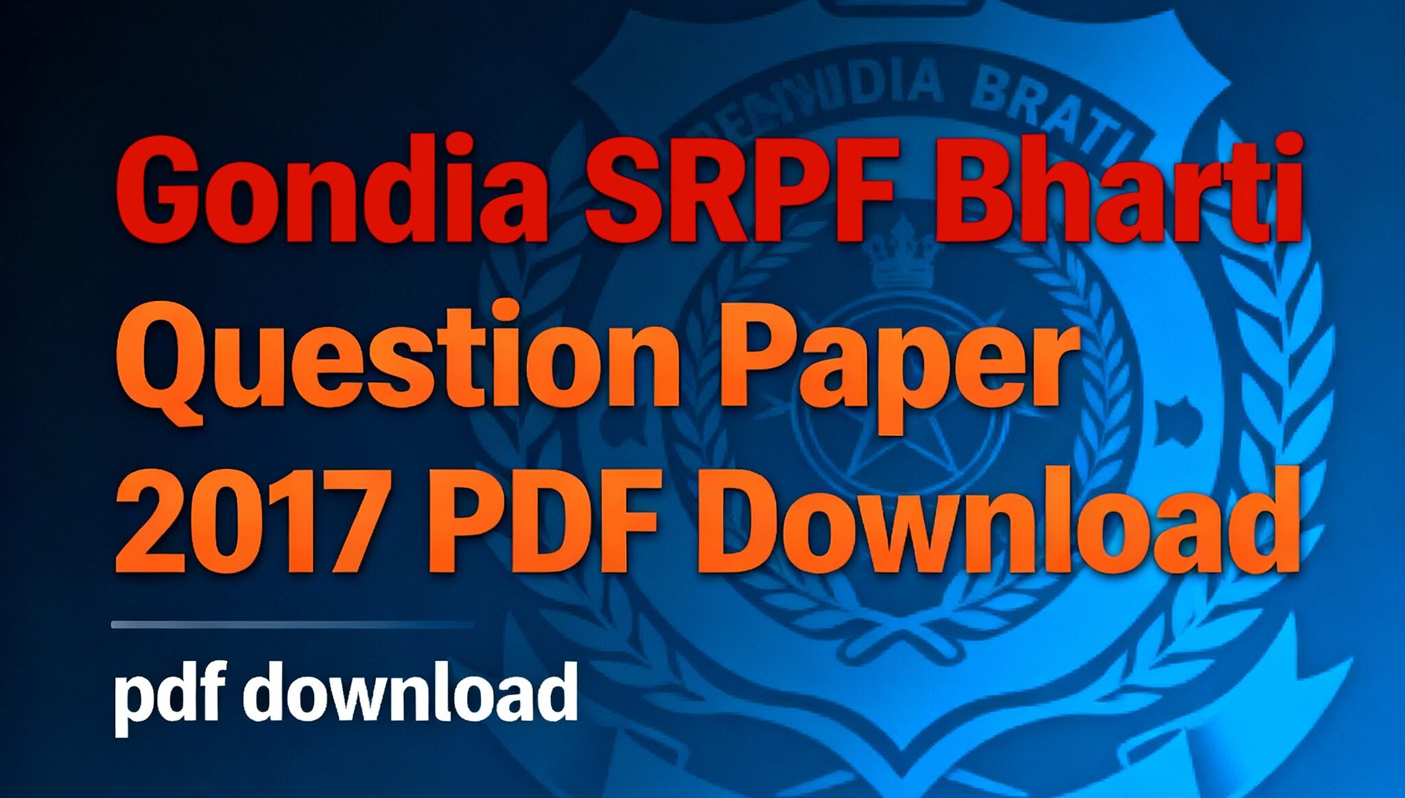 Gondia SRPF Bharti 2017