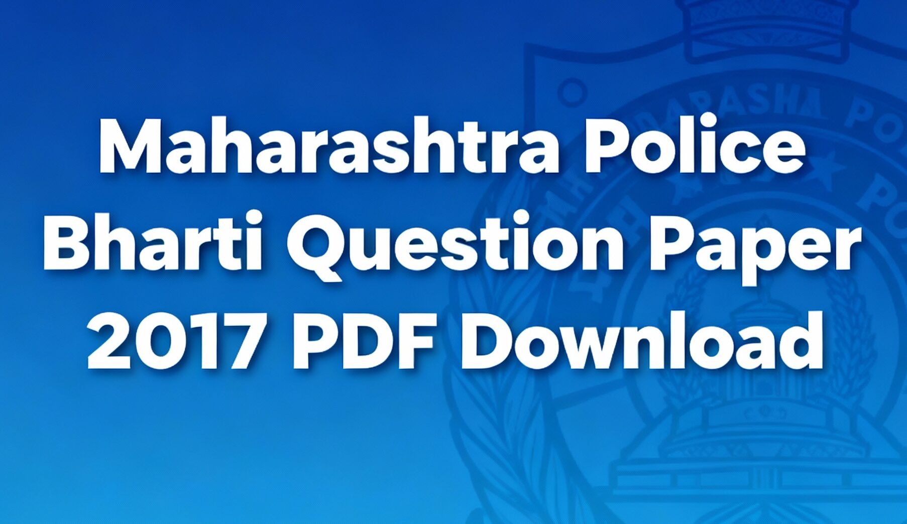 Maharashtra Police Bharti Question Paper 2017