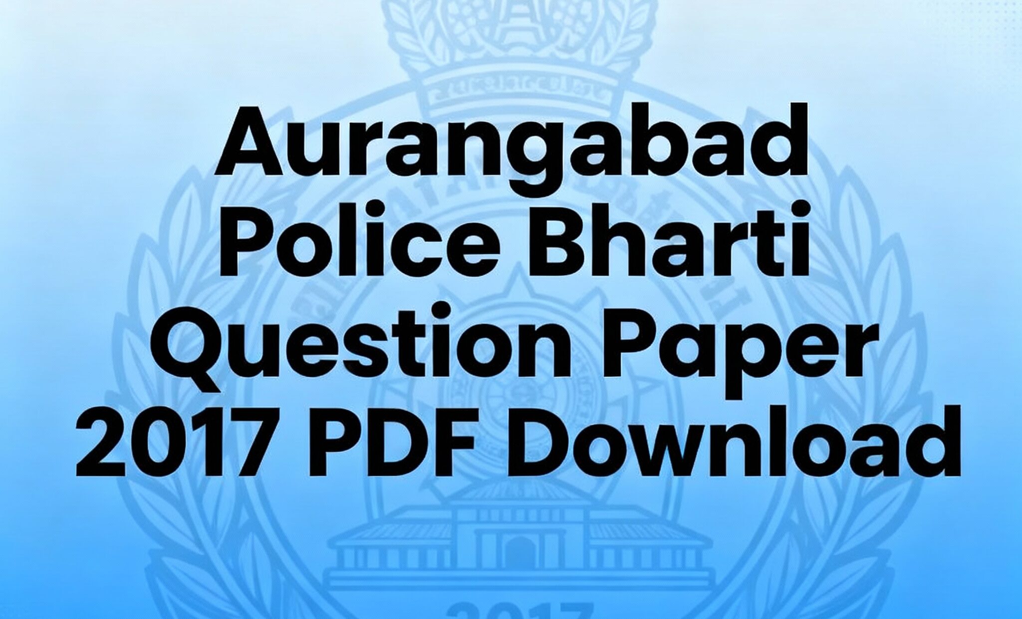 Aurangabad Police Bharti 2017
